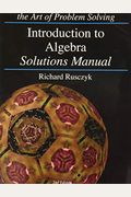 Introduction to Algebra Solutions Manual the Art of Problem Solving
