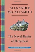 The Novel Habits Of Happiness (Isabel Dalhousie Series)