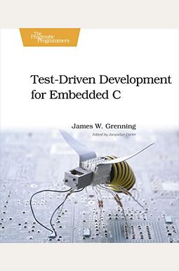 Test-Driven Development For Embedded C