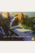 Art Of The National Parks: Historic Connections, Contemporary Interpretations