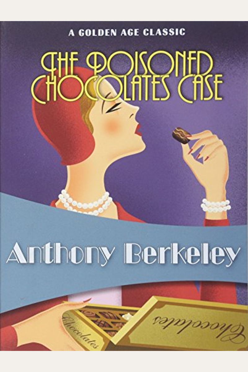 The Poisoned Chocolates Case