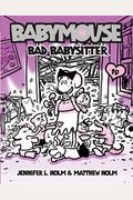 Babymouse 19: Bad Babysitter