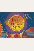 By The Light Of The Harvest Moon: A Story Of The Autumnal Equinox