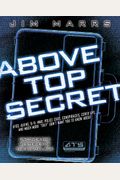 Above Top Secret: Ufo's, Aliens, 9/11, Nwo, Police State, Conspiracies, Cover Ups, And Much More They Don't Want You To Know About