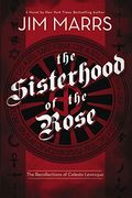 The Sisterhood Of The Rose: The Recollection Of Celeste Levesque