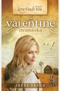 Love Finds You In Valentine, Nebraska (Love Finds You, Book 3)
