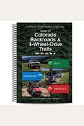Guide To Colorado Backroads & 4-Wheel Drive Trails 4th Edition