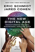 The New Digital Age: Reshaping The Future Of People, Nations And Business