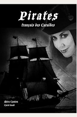 Pirates francais des Caraibes Pirates francais des Caraibes