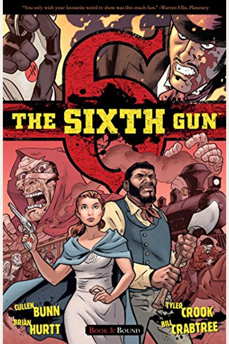 The Sixth Gun Vol. 3: Bound