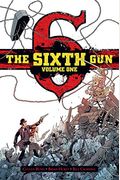 The Sixth Gun Volume 1 Deluxe Edition
