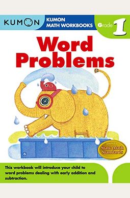 Word Problems Grade 1 (Kumon Math Workbooks) Word Problems Grade 1 (Kumon Math Workbooks)