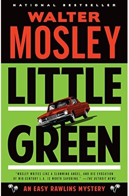 Little Green: An Easy Rawlins Mystery Little Green: An Easy Rawlins Mystery