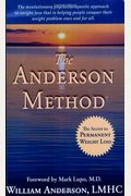 The Anderson Method: The Secret To Permanent Weight Loss