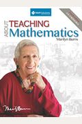 About Teaching Mathematics: A K-8 Resource (4th Edition)