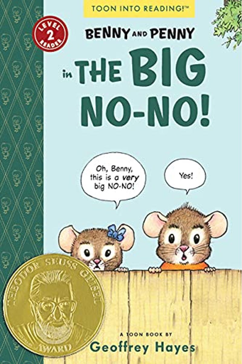 Benny And Penny In The Big No-No!: Toon Books Level 2