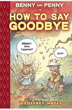 Benny And Penny In How To Say Goodbye: Toon Level 2 Benny And Penny In How To Say Goodbye: Toon Level 2