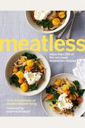 Meatless: More Than 200 Of The Very Best Vegetarian Recipes: A Cookbook