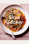 Martha Stewart's Slow Cooker: 110 Recipes For Flavorful, Foolproof Dishes (Including Desserts!), Plus Test-Kitchen Tips And Strategies: A Cookbook