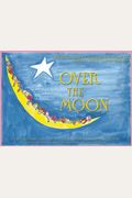 Over the Moon: The Broadway Lullaby Project [With CD (Audio)]