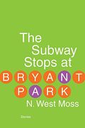 The Subway Stops At Bryant Park