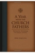 A Year With The Church Fathers