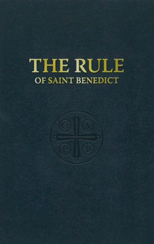 Buy The Rule Of St. Benedict Book By: Benedict St Benedict