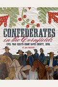 Confederates In The Cornfield: Civil War Quilts From Davis County, Iowa