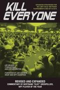 Kill Everyone: Advanced Strategies For No-Limit Hold 'Em Poker Tournaments And Sit-N-Go's