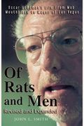 Of Rats And Men: Oscar Goodman's Life From The Mob Mouthpiece To Mayor Of Las Vegas