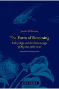 The Form of Becoming: Embryology and the Epistemology of Rhythm, 1760-1830