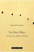 No One's Ways: An Essay On Infinite Naming