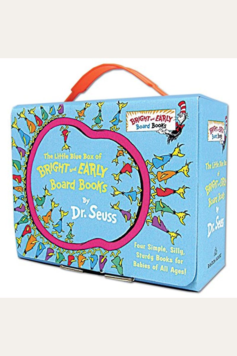 The Little Blue Box Of Bright And Early Board Books By Dr. Seuss: Hop On Pop; Oh, The Thinks You Can Think!; Ten Apples Up On Top!; The Shape Of Me An