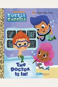 The Doctor is In! (Bubble Guppies) (Little Golden Book)