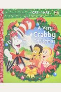 A Very Crabby Christmas (Dr. Seuss/Cat In The