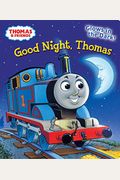 Good Night, Thomas (Thomas & Friends) (Glow-In-The-Dark Board Book)
