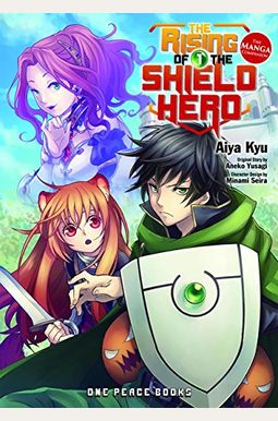 The Rising Of The Shield Hero, Volume 01: The Manga Companion The Rising Of The Shield Hero, Volume 01: The Manga Companion
