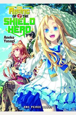 The Rising Of The Shield Hero, Volume 02