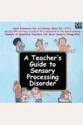 A Teacher's Guide To Sensory Processing Disorder