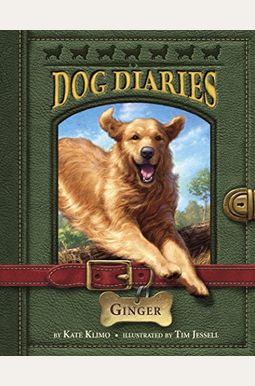 Ginger (Turtleback School & Library Binding Edition) (Dog Diaries) Ginger (Turtleback School & Library Binding Edition) (Dog Diaries)
