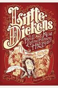 Little Dickens: A Droll And Most Extraordinary History
