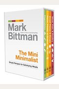 The Mini Minimalist: Simple Recipes For Satisfying Meals