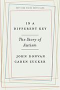 In A Different Key: The Story Of Autism