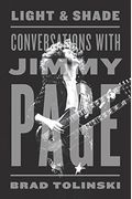 Light & Shade: Conversations With Jimmy Page