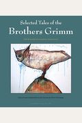 Selected Tales Of The Brothers Grimm