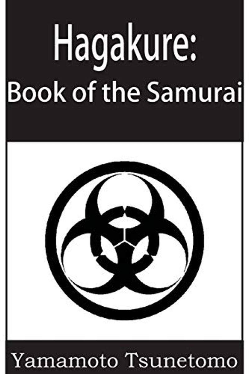 Hagakure: The Book Of The Samurai