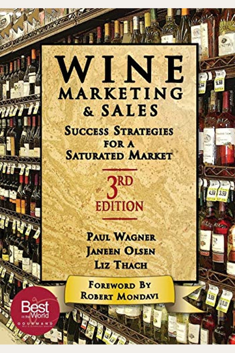 Buy Wine Marketing And Sales, Third Edition Success Strategies For A