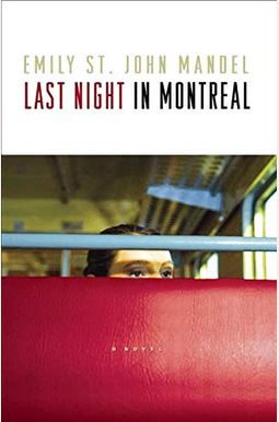 Last Night in Montreal Last Night in Montreal