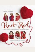 Knit Red: Stitching For Women's Heart Health