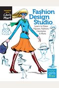 Fashion Design Studio: Learn To Draw Figures, Fashion, Hairstyles & More